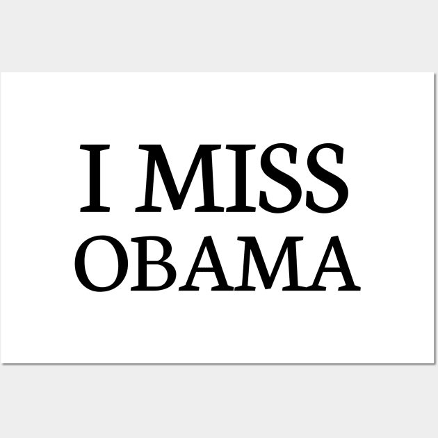 I miss obama Wall Art by Assilstore